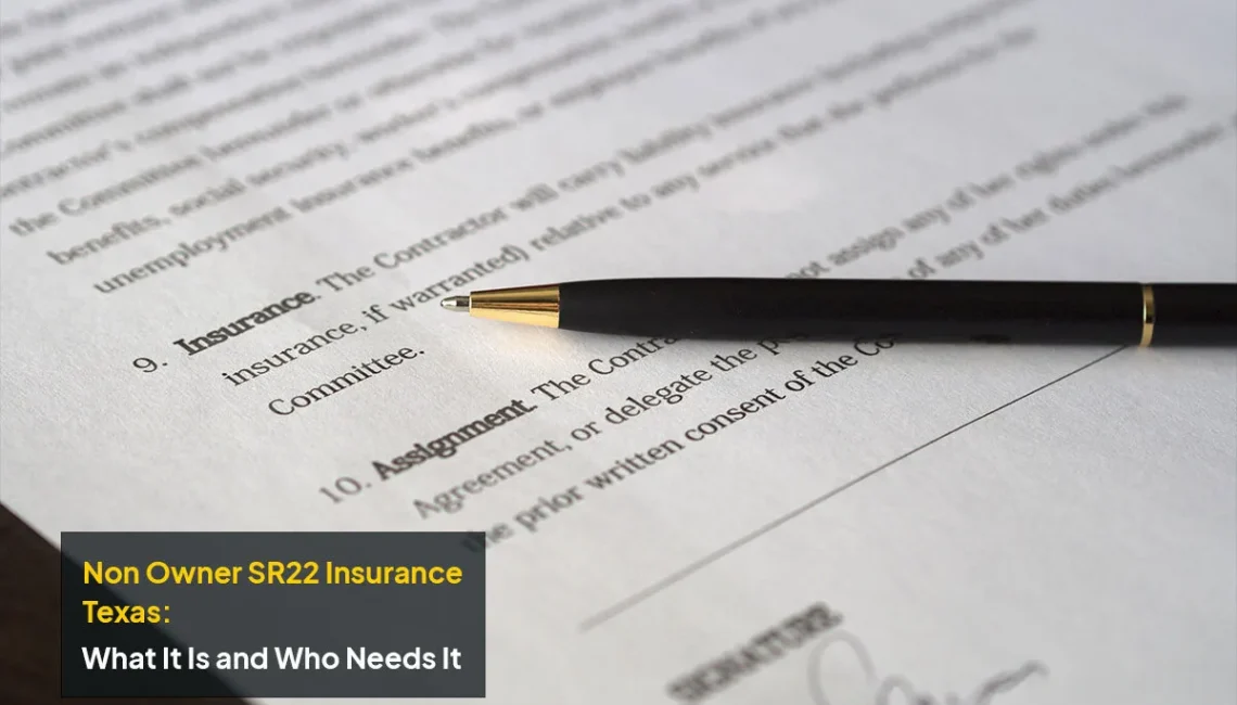Non owner sr22 insurance Texas policy documents and SR-22 filing paperwork.