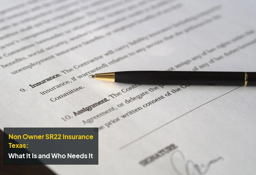 Non owner sr22 insurance Texas policy documents and SR-22 filing paperwork.