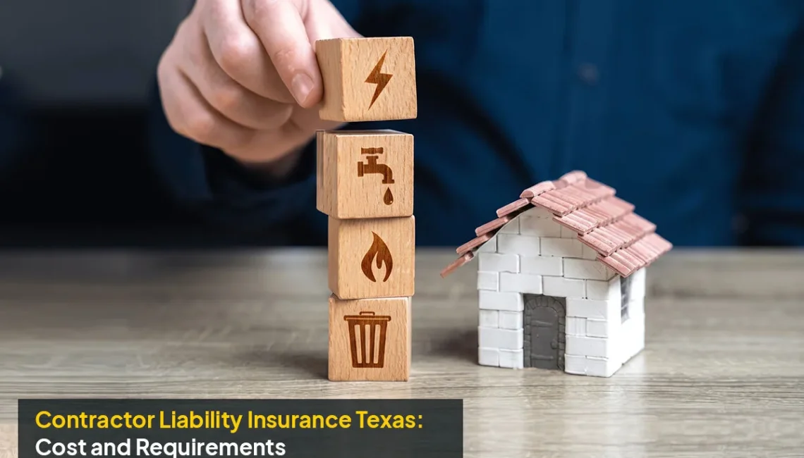 Contractor liability insurance Texas coverage protecting jobsite risks